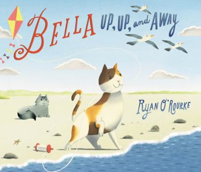 Hardcover Bella Up, Up, and Away Book