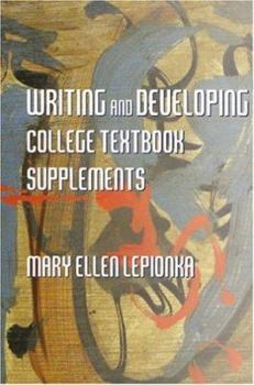 Hardcover Writing and Developing Your College Textbook Supplements Book