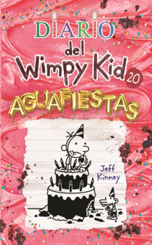 Library Binding Diario del Wimpy Kid: Aguafiestas [Spanish] Book