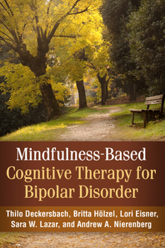 Hardcover Mindfulness-Based Cognitive Therapy for Bipolar Disorder Book