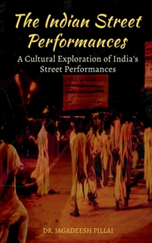 Paperback The Indian Street Performances Book