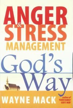 Paperback Anger and Stress Management God's Way Book