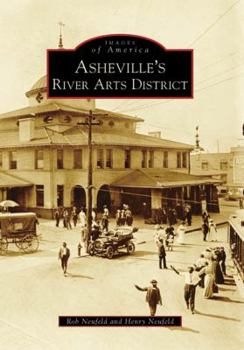 Asheville's River Arts District - Book  of the Images of America: North Carolina