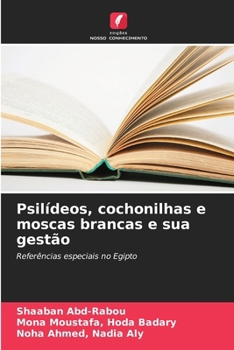 Psilídeos, cochonilhas e moscas brancas e sua gestão (Portuguese Edition)