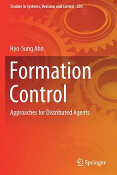 Paperback Formation Control: Approaches for Distributed Agents Book