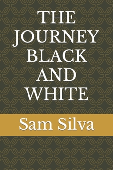 Paperback The Journey Black and White Book