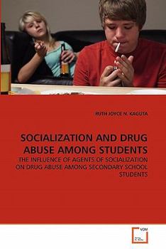 Paperback Socialization and Drug Abuse Among Students Book