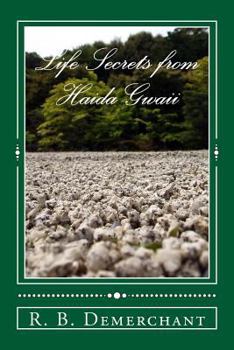 Paperback Life Secrets from Haida Gwaii Book