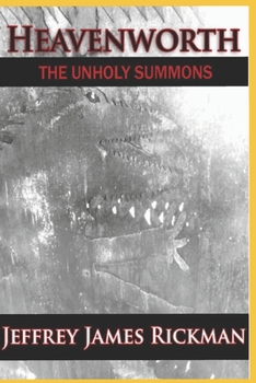 Paperback Heavenworth, the Unholy Summons Book