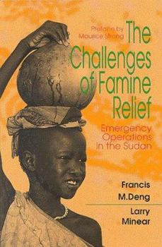 Hardcover The Challenges of Famine Relief: Emergency Operations Book