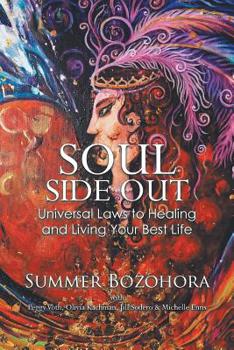 Paperback Soul-Side Out: Universal Laws to Healing and Living Your Best Life Book