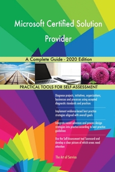Paperback Microsoft Certified Solution Provider A Complete Guide - 2020 Edition Book