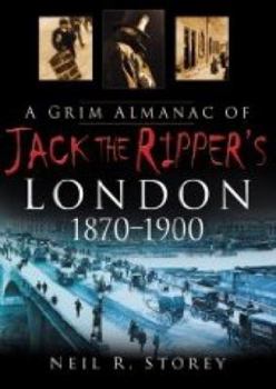 Paperback A Grim Almanac of Jack the Ripper's London Book