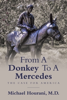 Paperback From a Donkey to a Mercedes: The Case for America Book