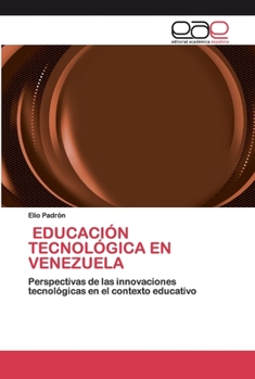 Paperback Educación Tecnológica En Venezuela [Spanish] Book
