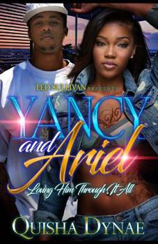 Paperback Yancey and Ariel: Loving Him Through it All Book