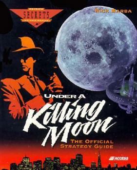Paperback Under a Killing Moon: The Official Strategy Guide Book