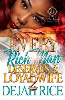 Paperback Every Rich Man Deserves A Loyal Wife 2 Book