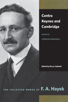 Paperback Contra Keynes and Cambridge: Essays, Correspondence Book