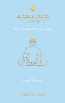Spiral-bound Angelica Yoga: Introduction: Practical Handbook Book