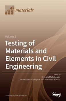 Hardcover Testing of Materials and Elements in Civil Engineering Volume 2 Book