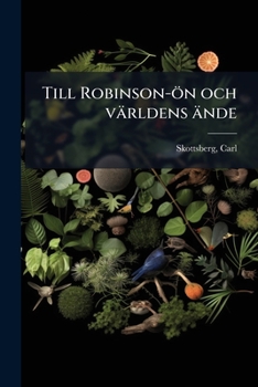 Till Robinson-ön och världens ände (Swedish Edition)