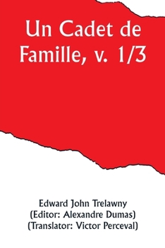 Paperback Un Cadet de Famille, v. 1/3 [French] Book