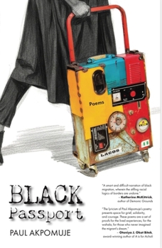 Paperback Black Passport: A Migrant's Memoir Book
