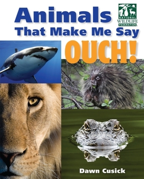 Hardcover Animals That Make Me Say Ouch! Book