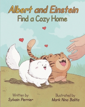 Paperback Albert and Einstein Find a Cozy Home Book