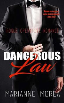 Paperback Dangerous Law: Rogue Operative Romance Book