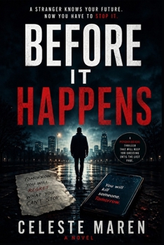 Paperback Before It Happens: Someone Is Predicting Your Life... And Your Death Book