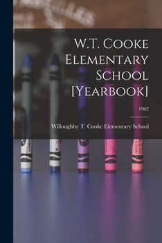 Paperback W.T. Cooke Elementary School [yearbook]; 1962 Book