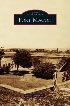 Fort Macon - Book  of the Images of America: North Carolina