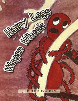 Paperback Hairy Legs and Wagon Wheels Book