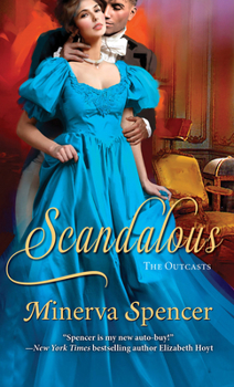 Scandalous - Book #3 of the Outcasts