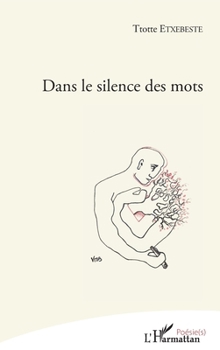 Paperback Dans le silence des mots [French] Book