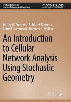 Paperback An Introduction to Cellular Network Analysis Using Stochastic Geometry Book