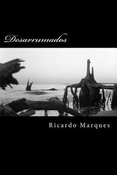 Paperback Desarrumados: Poesias e Pensamentos Desconexos [Portuguese] Book