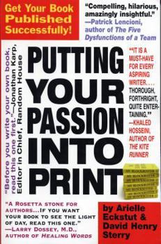 Paperback Putting Your Passion Into Print: Get Your Book Published Successfully! Book