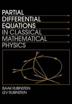 Paperback Partial Differential Equations in Classical Mathematical Physics Book