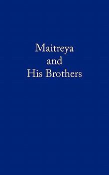 Paperback Maitreya and His Brothers Book