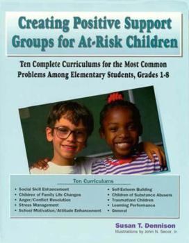 Paperback Creating Positive Support Groups for at Risk Children Book