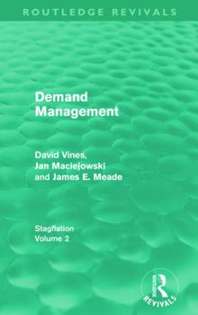 Paperback Demand Management (Routledge Revivals): Stagflation - Volume 2 Book