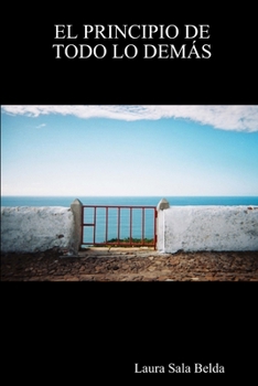Paperback El Principio de Todo Lo Demás [Spanish] Book