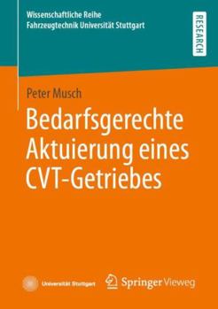 Paperback Bedarfsgerechte Aktuierung Eines Cvt-Getriebes [German] Book