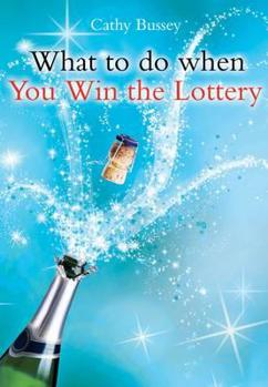 Paperback What to Do When You Win the Lottery Book