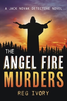 Paperback The Angel Fire Murders: A Jack Novak Detective Novel Book