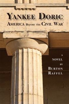 Hardcover Yankee Doric: America Before the Civil War Book