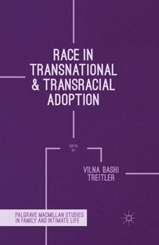 Paperback Race in Transnational and Transracial Adoption Book